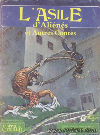 L'Appel de Cthulhu = The Asylum & Other tales : L'Asile d'aliénés et autres contes : Sept aventures pour l'Appel de Cthulhu | McCall, Randy. Auteur